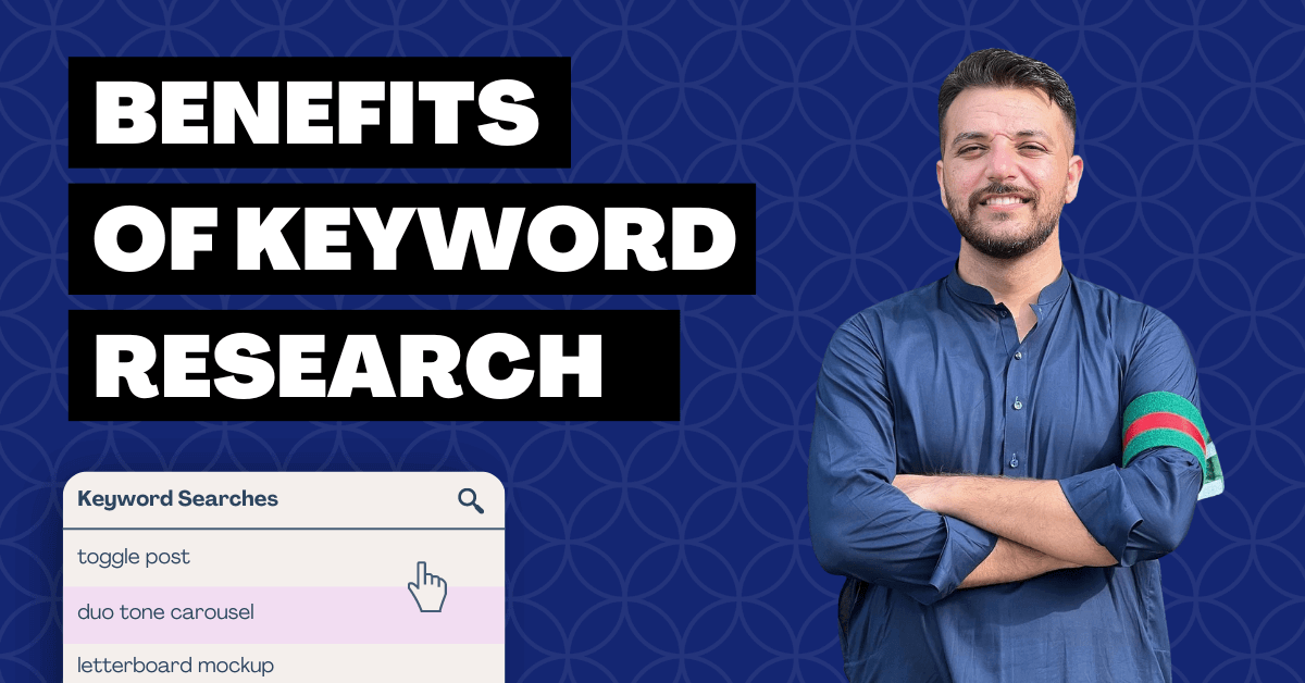 You are currently viewing Top Benefits of Keyword Research
